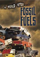 Fossil Fuels 1432976249 Book Cover