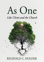As One: Like Christ and the Church 1683145607 Book Cover