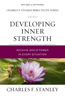 Developing Inner Strength: Receive God's Power in Every Situation 0310105641 Book Cover