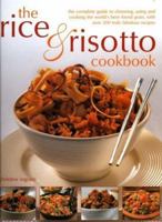 Rice & Risotto: Cooking with the World's Best-Loved Grain 0754802035 Book Cover