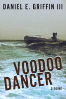 Voodoo Dancer 1532348606 Book Cover