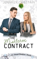 The Mistletoe Contract 1947327976 Book Cover