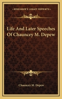 Life and later speeches 1430468831 Book Cover