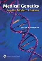 Medical Genetics for the Modern Clinician 0781757606 Book Cover