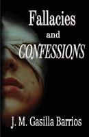 Fallacies and Confessions 1954004869 Book Cover