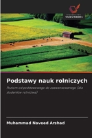 Podstawy nauk rolniczych: Poziom od podstawowego do zaawansowanego (dla studentów rolnictwa) (Polish Edition) 6208801834 Book Cover