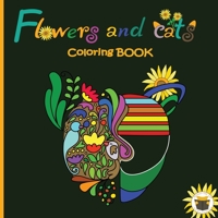 Flowers and Cats Coloring Book 1955966087 Book Cover