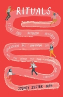 Rituals: Poems and research inspired by the mundane, the maddening & the wild, for the athlete & advocate. B0874JFFBT Book Cover