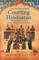 COURTING HINDUSTAN 9357021035 Book Cover