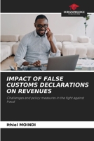 Impact of False Customs Declarations on Revenues 620755678X Book Cover