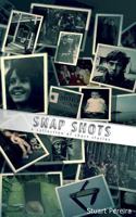 Snapshots: Short Stories with a Common Theme; Photographs 1530862272 Book Cover