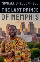 The Last Prince of Memphis B0F9ZW69R5 Book Cover