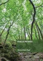Folle pensée: Pour renaître (French Edition) 2414635916 Book Cover