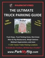 The Ultimate Truck Parking Guide 10th Edition null Book Cover