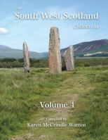 The South West Scotland Collection: Volume 4 1987751124 Book Cover