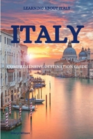 Italy Comprehensive Destinations Guide B0CVSC5MQD Book Cover