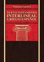 Nuevo Testamento Interlineal Griego: 8472288773 Book Cover