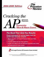 Cracking the AP Economics Macro & Micro Exam, 2004-2005 Edition 0375763848 Book Cover