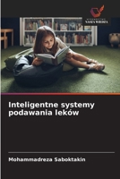 Inteligentne systemy podawania leków (Polish Edition) 6209568408 Book Cover