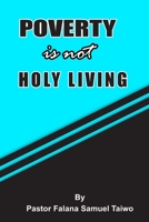 Poverty is not Holy Leaving B0C525SC7Q Book Cover