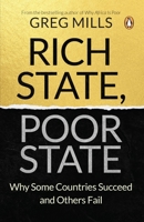 Rich State, Poor State: Why Some Countries Succeed and Others Fail 177639139X Book Cover