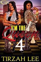 I'm the Queen 4 1523321032 Book Cover