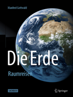 Die Erde: Raumreisen 3662682214 Book Cover