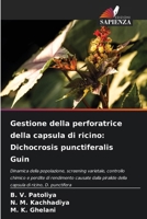 Gestione della perforatrice della capsula di ricino: Dichocrosis punctiferalis Guin (Italian Edition) 6207077490 Book Cover