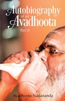 Autobiography of an Avadhoota, Part II 819330912X Book Cover