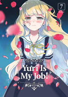 Yuri is My Job! 7 1646510798 Book Cover