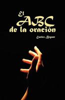 El ABC de la Oración 1563440075 Book Cover