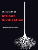 The Rebirth of African Civilization 161427858X Book Cover