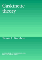 Gaskinetic Theory 0521439663 Book Cover