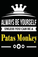 Always be Yourself Unless you Can Be A Patas Monkey: Notebook Journal Pet and  Animal Zoo Lover Africa Safari and wildlife Fans  Notebook 6x9 Inches ... for notes, ... | Organizer writing book diary 1653951648 Book Cover