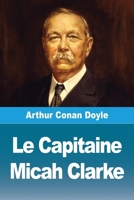 Le Capitaine Micah Clarke (French Edition) 3690829852 Book Cover