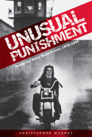 Unusual Punishment: Inside the Walla Walla Prison, 1970-1985 0874223393 Book Cover