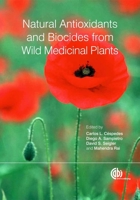 Natural Antioxidants and Biocides from Wild Medicinal Plants 1780642334 Book Cover
