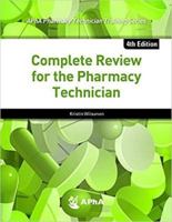 Complete Review for the Pharmacy Technician 1582123691 Book Cover