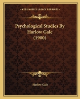 Psychological Studies By Harlow Gale 1166966437 Book Cover