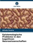 Epistemologische Probleme in den kognitiven Neurowissenschaften (German Edition) 6207944259 Book Cover