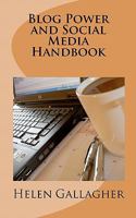 Blog Power and Social Media Handbook 1453737987 Book Cover