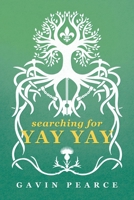 Searching for Yay Yay 1922993220 Book Cover