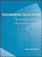 Engineering Education : Research and Development in Curriculum and Instruction 0471741116 Book Cover