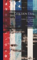 Golden Era: V.32:7(Nov. 1884) 1019953268 Book Cover