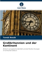 Gro�britannien und der Kontinent 6203111880 Book Cover