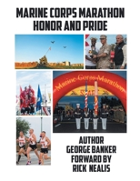 Marine Corps Marathon Honor And Pride 1665781599 Book Cover