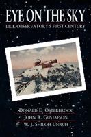Eye on the Sky: Lick Observatory's First Century 0520268695 Book Cover