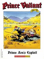 Prince Valiant Vol. 38: Prince Arn's Exploit 1560973706 Book Cover