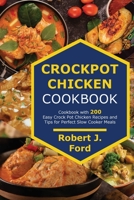 Сrосkроt Сhісkеn сооkbооk: Сооkbооk ... fоr Р& 1802769498 Book Cover