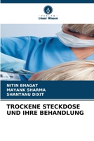 Trockene Steckdose Und Ihre Behandlung (German Edition) 6206573001 Book Cover